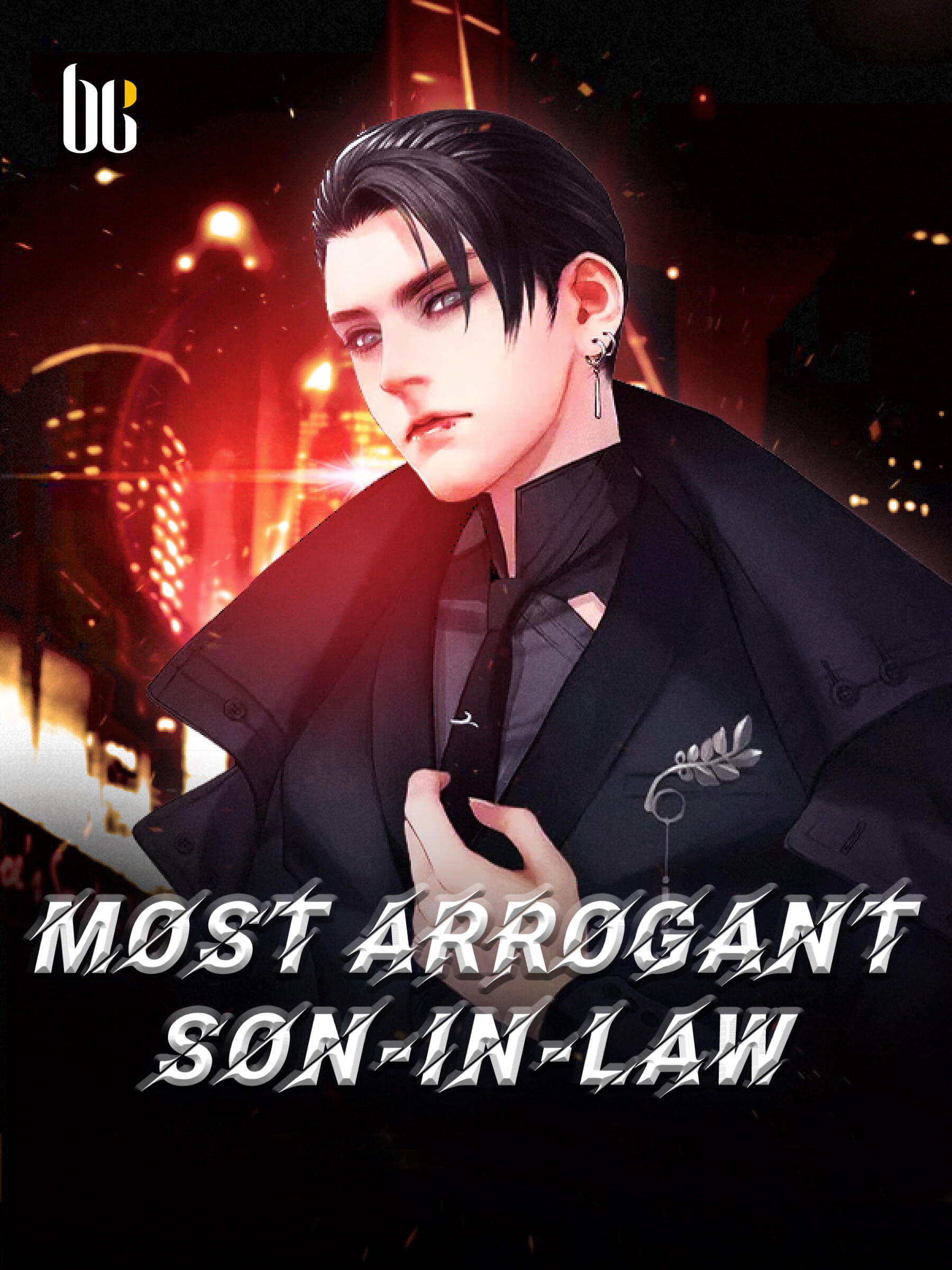 Rebirth Of The Immortal Arrogant Son in law Most Arrogant Son-In-Law Novel Full Story | Book - BabelNovel